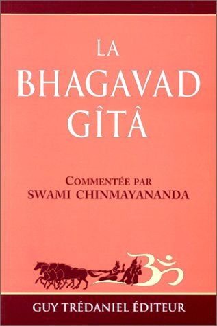 La Bhagavad Gîtâ en ligne La Bhagavad Gîtâ en ligne