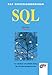 SQL. Das Einsteigerseminar by 