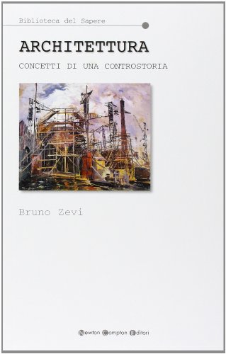Download Architettura. Concetti di una controstoria Download Architettura. Concetti di una controstoria