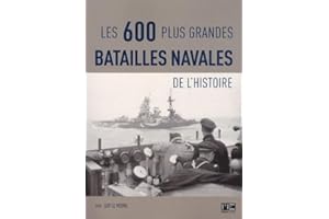 600 Plus Grandes Batailles Navales