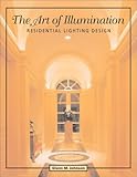 The Art of Illumination: Residential Lighting Design by 