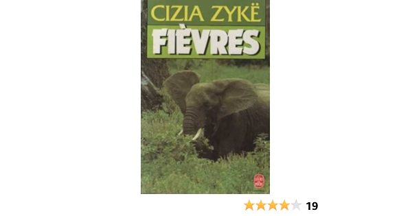 Amazon Fr Fievres Zyke Cizia Livres
