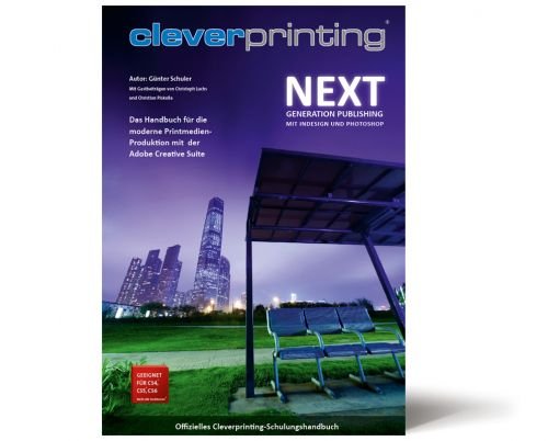 NEXT GENERATION PUBLISHING mit InDesign und Photoshop