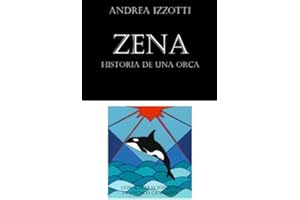 ZENA: HISTORIA DE UNA ORCA