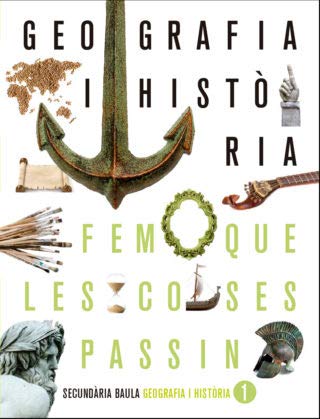 Geografia i història 1r d'ESO LA FQLCP (Projecte Fem que les coses passin)