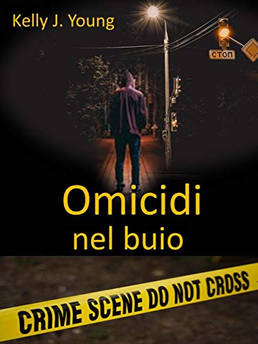 Kelly J. Young - Omicidi nel buio (2019)