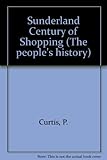 Image de Sunderland Century of Shopping