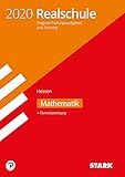 STARK Original-Prüfungen und Training Realschule 2020 - Mathematik - Hessen by