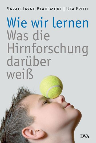 Download Wie wir lernen: Was die Hirnforschung darüber weiß Download Wie wir lernen: Was die Hirnforschung darüber weiß