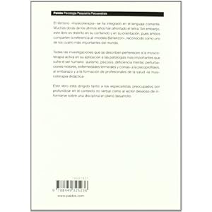 Musicoterapia: De la teoría a la práctica. Nueva edición ampliada (Psicología Psiquiatría Psicoterapia)