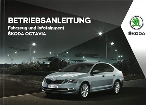 Preisvergleich Produktbild Skoda Octavia III Facelift Betriebsanleitung bis KW30 / 2018