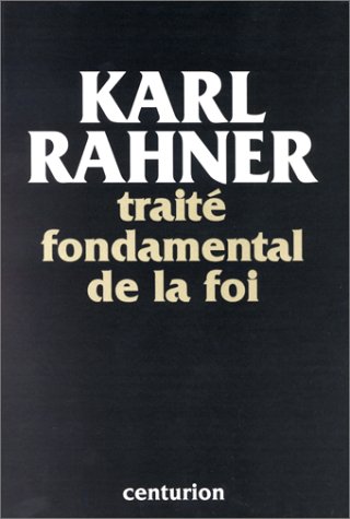 Télécharger TRAITE FONDAMENTAL DE LA FOI. Introduction au concept du christianisme PDF Ebook En Ligne