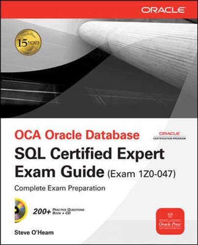 OCA Oracle Database SQL Certified Expert Exam Guide (Exam 1Z0-047)