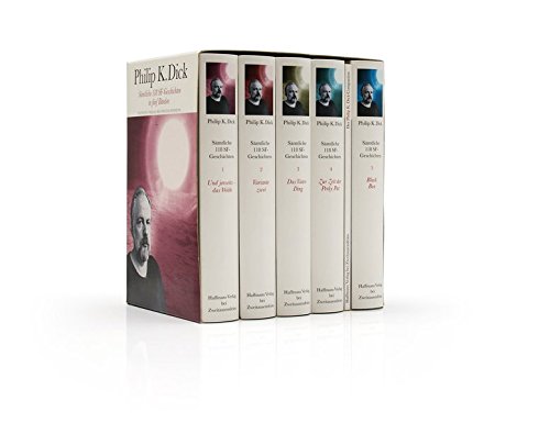 Sämtliche 118 SF-Geschichten: Der Philip-K.-Dick-Companion