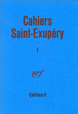 Télécharger Cahiers Saint-Exupéry, tome 1 Gratuit