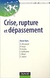Image de Crise, rupture et dépassement