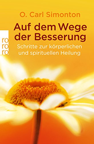Download Auf dem Wege der Besserung: Schritte zur körperlichen und spirituellen Heilung Download Auf dem Wege der Besserung: Schritte zur körperlichen und spirituellen Heilung