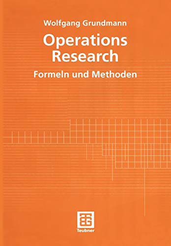 Operations Research. Formeln und Methoden