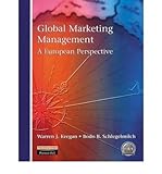 [(Global Marketing Management: A European Perspective )] [Author: Warren J. Keegan] [Dec-2001] by 