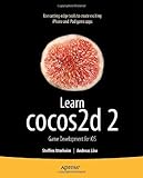 Learn cocos2d 2: Game Development for iOS (English Edition) by Steffen Itterheim, Andreas Löw
