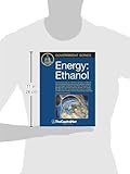 Image de Energy: Ethanol: the Production and Use of Biofuels, Biodiesel, and Ethanol: Agriculture