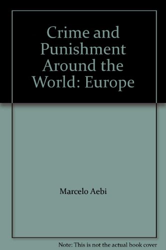 Preisvergleich Produktbild Crime and Punishment Around the World: Volume 4, Europe