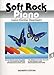 Produktbild SOFT ROCK PIANO 1 - arrangiert für Klavier [Noten / Sheetmusic]
