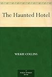 Image de The Haunted Hotel (English Edition)