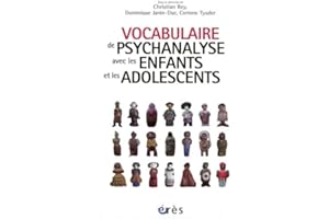 Vocabulaire de psychanalyse avec les enfants et les adolescents