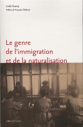 Le genre de l'immigration et de la naturalisation. L'exemple de Marse Ille (1918-1940)