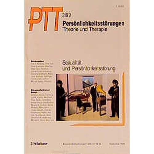 [PDF] Persönlichkeitsstörungen PTT: Persönlichkeitsstörungen - Theorie und Therapie (PTT) - H.3 - Sexualitát und Persönlichkeitsstörung KOSTENLOS DOWNLOAD