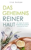 Das Geheimnis reiner Haut by 