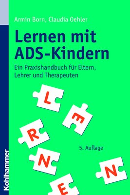 Download Lernen mit ADS-Kindern: Ein Praxishandbuch für Eltern, Lehrer und Therapeuten Download Lernen mit ADS-Kindern: Ein Praxishandbuch für Eltern, Lehrer und Therapeuten