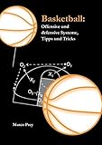 Image de Basketball: Offensive und defensive Systeme, Tipps und Tricks