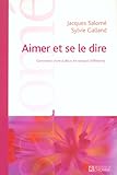 AIMER ET SE LE DIRE