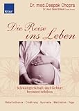 Cover zum Buch Die Reise ins Leben: Schwangerschaft ...