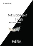 Mit zerbrochenen Flügeln: Kinder in Borderline-Beziehungen by Manuela Rösel