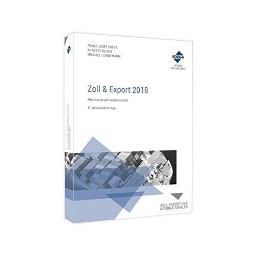 Zoll & Export 2018: Alles, was Sie jetzt wissen müssen!