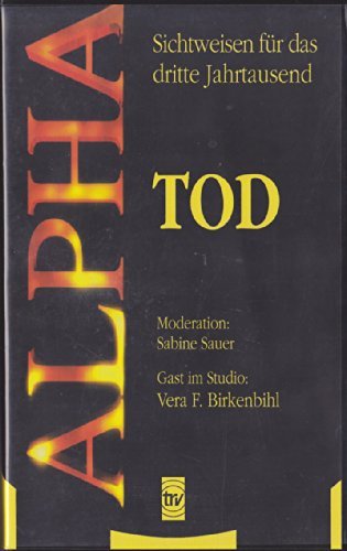 Preisvergleich Produktbild ALPHA -Sichtweisen für das dritte Jahrtausend - Tod