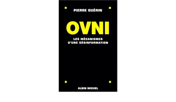 ovni 60 ans de desinformation