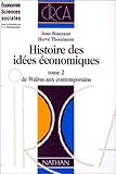 Image de Histoire des idées économiques : De Walras aux contemporains