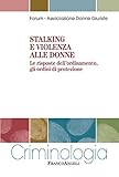 Image de Stalking e violenza alle donne. Le risposte dell'ordina