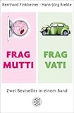 Image de Frag Mutti / Frag Vati: Zwei Bestseller in einem Band