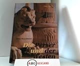Image de Die Perser und der Westen: Eine archäologische Untersuchung zur Entwicklung der Achämeni