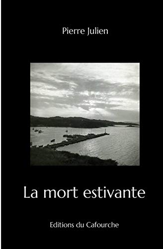 La mort estivante La mort estivante