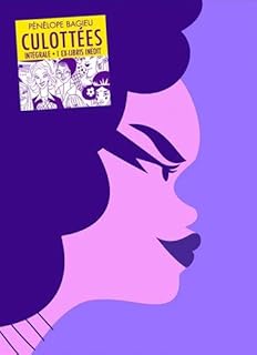 jaquette livre Culottées I, II: Des femmes qui ne font que ce qu'elles veulent