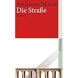 Die Straße: Roman (suhrkamp taschenbuch)