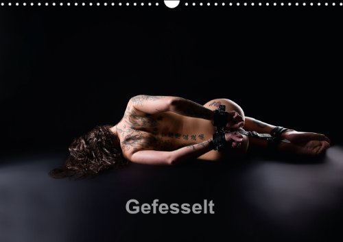 Gefesselt (Wandkalender 2014 DIN A3 quer): BDSM, die gefesselte Schönheit (Monatskalender, 14 Seiten)