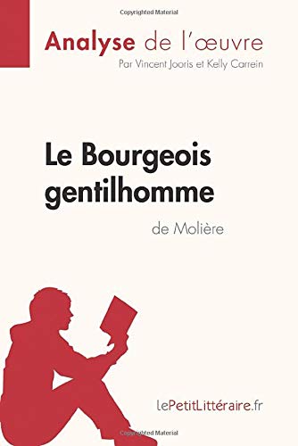 ⤂Télécharger⤃ Le Bourgeois gentilhomme de Molière (Analyse de l'oeuvre): Comprendre la littérature avec lePetitL Livre PDF Gratuit