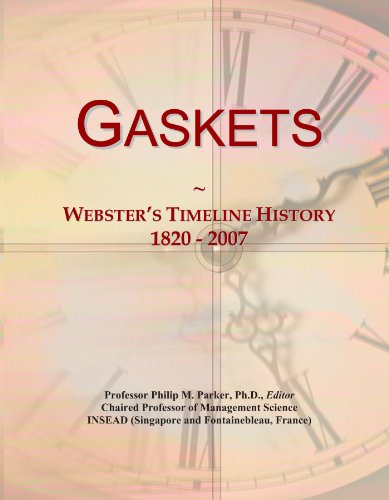 Gaskets: Webster's Timeline History, 1820 - 2007